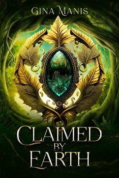 Cover Claimed by Earth (The Elemental Chronicles, #1) (eBook, ePUB)