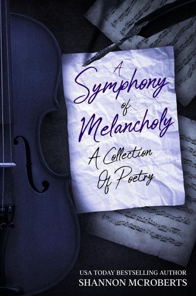 A Symphony Of Melancholy (Poetry) (eBook, ePUB) A Symphony Of Melancholy (Poetry) (eBook, ePUB)