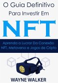 O Guia Definitivo para Investir em NFT (eBook, ePUB)