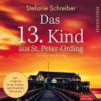 Das 13. Kind aus St. Peter-Ording – Torge Trulsen und Charlotte Wiesinger, Band 3 (ungekürzt) (MP3-Download)