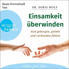 Einsamkeit überwinden (MP3-Download) - Wolf, Dr. Doris