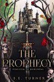 The Prophecy (The Kingdom of Durundal) (eBook, ePUB)