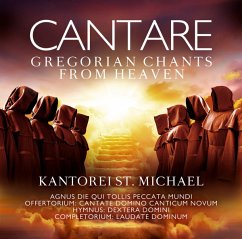 Cantare-Gregorian Chants From Heaven - Kantorei St.Michael