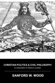Christian Politics and Civil Philosophy (eBook, ePUB)