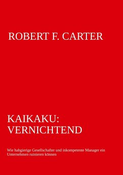 Kaikaku: vernichtend - Carter, Robert F.