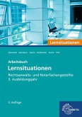 Rechtsanwalts- und Notarfachangestellte, Lernsituationen 3. Ausbildungsjahr