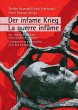 Der infame Krieg / La guerre infame - Bild 1