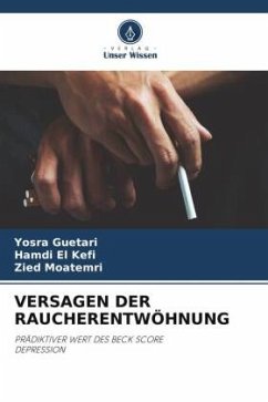 VERSAGEN DER RAUCHERENTWÖHNUNG - Guetari, Yosra;El Kefi, Hamdi;Moatemri, Zied