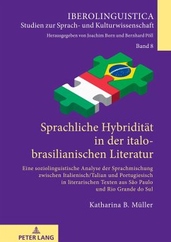 Sprachliche Hybridität in der italo-brasilianischen Literatur - Müller, Katharina