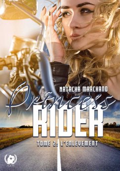 Princess Rider - Tome 2 (eBook, ePUB) - Marchand, Natacha