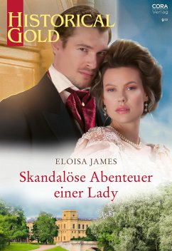 Skandalöse Abenteuer einer Lady (eBook, ePUB) - James, Eloisa