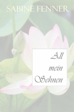 All mein Sehnen - Fenner, Sabine