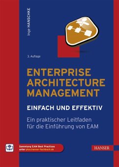 Enterprise Architecture Management - einfach und effektiv (eBook, ePUB) - Hanschke, Inge