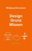 Design Grunz Wissen (eBook, ePUB) Design Grunz Wissen (eBook, ePUB)