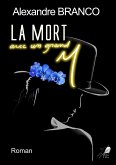 La Mort avec un grand M (eBook, ePUB)