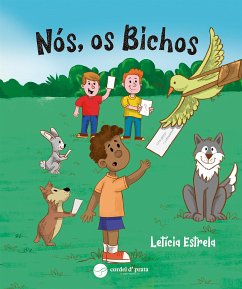 Nós, os Bichos (fixed-layout eBook, ePUB) - Estrela, Letícia