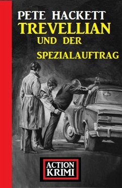 Cover Trevellian und der Spezialauftrag: Action Krimi (eBook, ePUB)