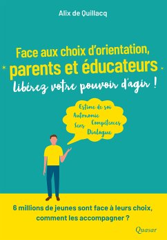 Face aux choix d'orientation (eBook, ePUB) - de Quillacq, Alix