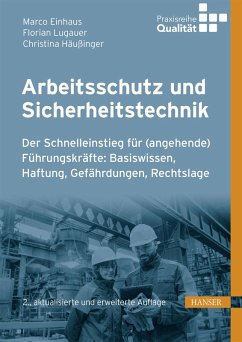 Arbeitsschutz und Sicherheitstechnik (eBook, PDF) - Einhaus, Marco; Lugauer, Florian; Häußinger, Christina