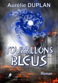 Tourbillons Bleus (eBook, ePUB)