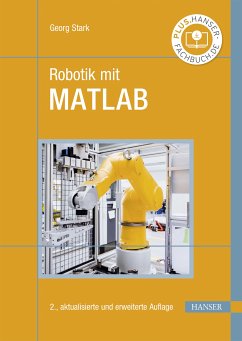 Robotik mit MATLAB (eBook, PDF) - Stark, Georg