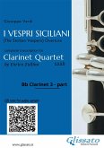 Bb Clarinet 3 part of &quote;I Vespri Siciliani&quote; for Clarinet Quartet (fixed-layout eBook, ePUB)