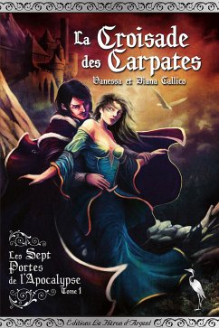 Les Sept Portes de l'Apocalypse - Tome 1 (eBook, ePUB) - Callico, Vanessa; Callico, Diana