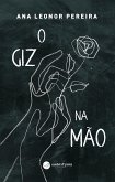 O Giz na mão (eBook, ePUB)