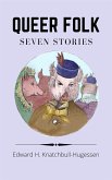 Queer Folk: Seven Stories (eBook, ePUB)