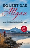 So lebt das Allgäu (eBook, ePUB)