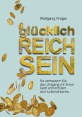 glücklich REICH SEIN (eBook, ePUB)