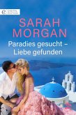 Paradies gesucht - Liebe gefunden (eBook, ePUB)