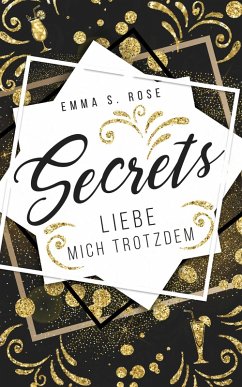 Secrets (eBook, ePUB) - Rose, Emma S.