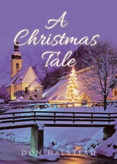 A Christmas Tale (eBook, ePUB) - Halstead, Don