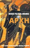 APXH - Wicked Political Musings (eBook, ePUB)