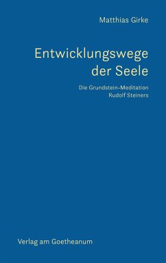 Entwicklungswege der Seele - Girke, Matthias