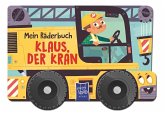 Mein Räderbuch Klaus Kran