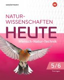 Naturwissenschaften Heute 5 / 6. Schulbuch. Für Gymnasien in Thüringen