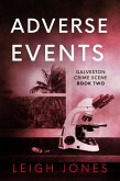 Adverse Events (Galveston Crime Scene, #2) (eBook, ePUB)
