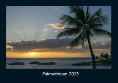 Palmentraum 2023 Fotokalender DIN A4 - Tobias Becker