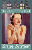 The Man in the Dark (eBook, ePUB) The Man in the Dark (eBook, ePUB)