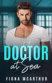 His Doctor at Sea (The Aussie Doctors, #5) (eBook, ePUB) His Doctor at Sea (The Aussie Doctors, #5) (eBook, ePUB)
