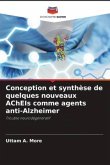Conception et synthèse de quelques nouveaux AChEIs comme agents anti-Alzheimer