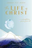 The Life of Christ (II)