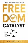 Freedom Catalyst (eBook, ePUB)