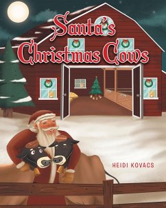 Santa's Christmas Cows (eBook, ePUB) - Kovacs, Heidi