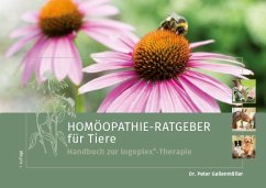 HOMÖOPATHIE-RATGEBER für Tiere - Gallenmüller, Peter; Henneke, Barbara