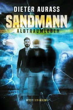 Sandmann: Albtraumleben - Aurass, Dieter