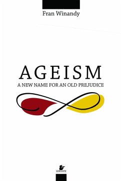 Ageism (eBook, ePUB) - Winandy, Fran