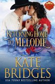 Returning Home to Melodie (Mountie Brides, #2) (eBook, ePUB)